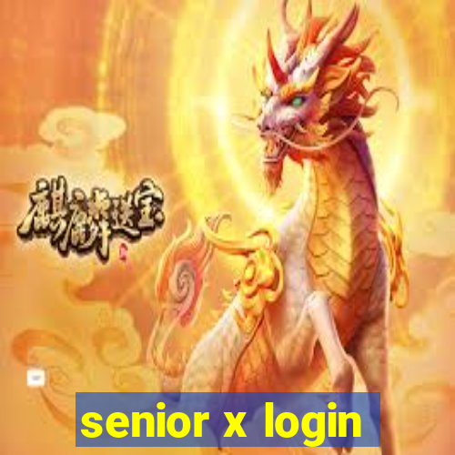 senior x login